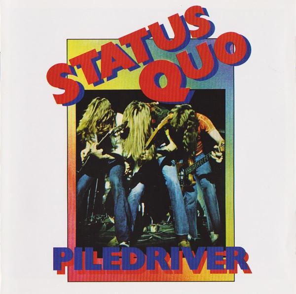 

CD STATUS QUO - Piledriver 9825977 Mercury 2005 EU Rock Used