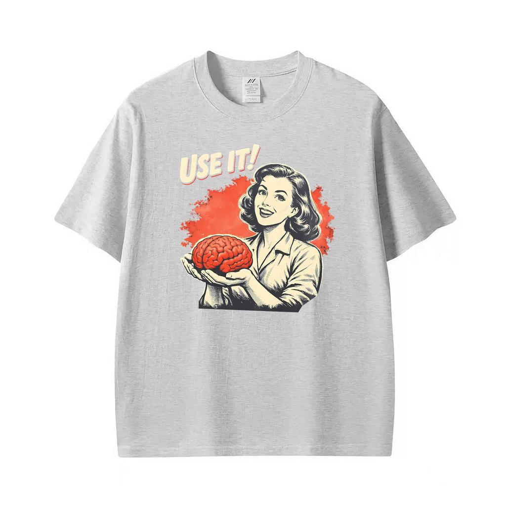 Sarcastic Vintage Use Your Brain Aesthetic Funny Printed T Shirt Unisex Unisex Fashion High Quality Tee Shirt Summer Casual Tshirts