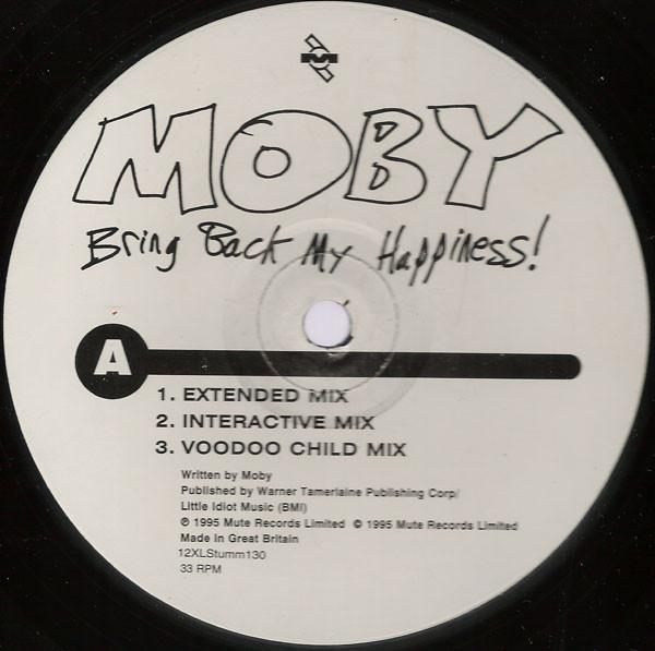 

12inch Record MOBY - Bring Back My Happiness! 12XLSTUMM130 Mute 1995 UK Dance & Electronica Used