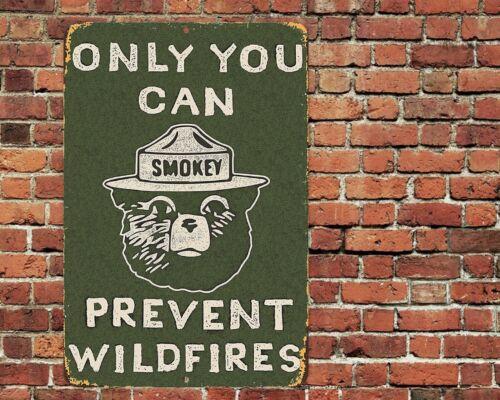 Only You Can Prevent Wildfires Sign Metal Aluminum x Park Ranger SmokeyAluminum
