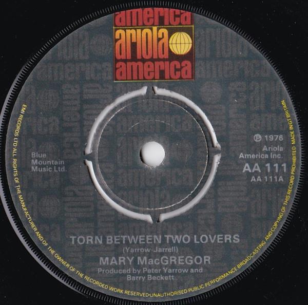 

7inch Record MARY MACGREGOR Torn Between Two Lovers AA111 Ariola America 1976 UK Rock Used