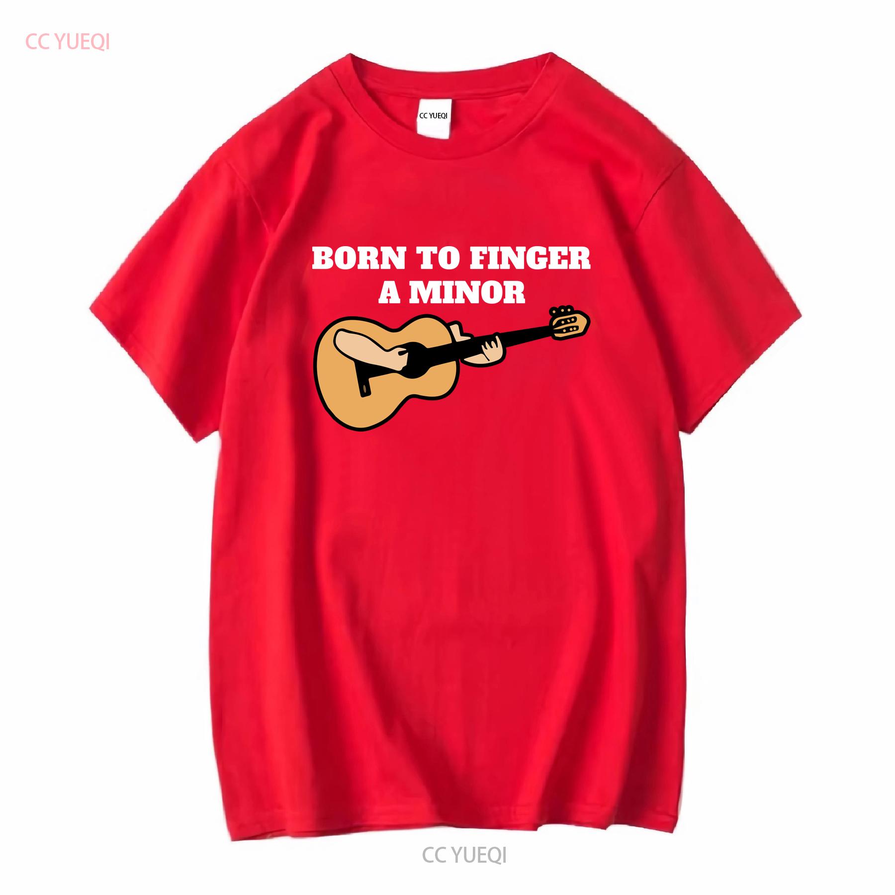 

HOT Born To Finger A Minor T Shirt Vintage Trending S 5XL vintage Washed Breathable homme Comfortable Casual Stylish Stretched S