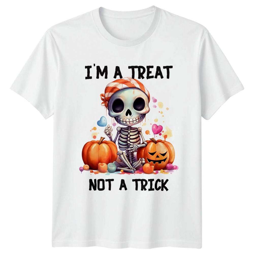 Im A Treat Not A TShirt Cute Skeleton Halloween Halloween Gift For Him And Her