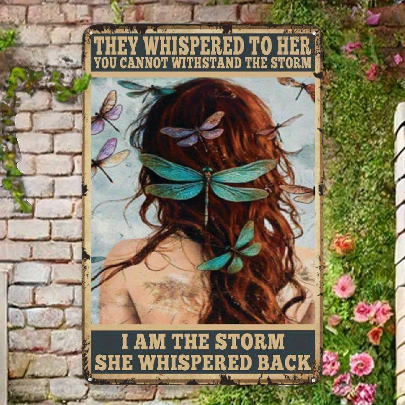 

Vintage Style Iron Tin Sign Dragonfly Storm Quote Wall Art Decor Metal Plaque Home Decoration Mothers Day Perfect Gift 20x30cm（7.8x11.8inch）