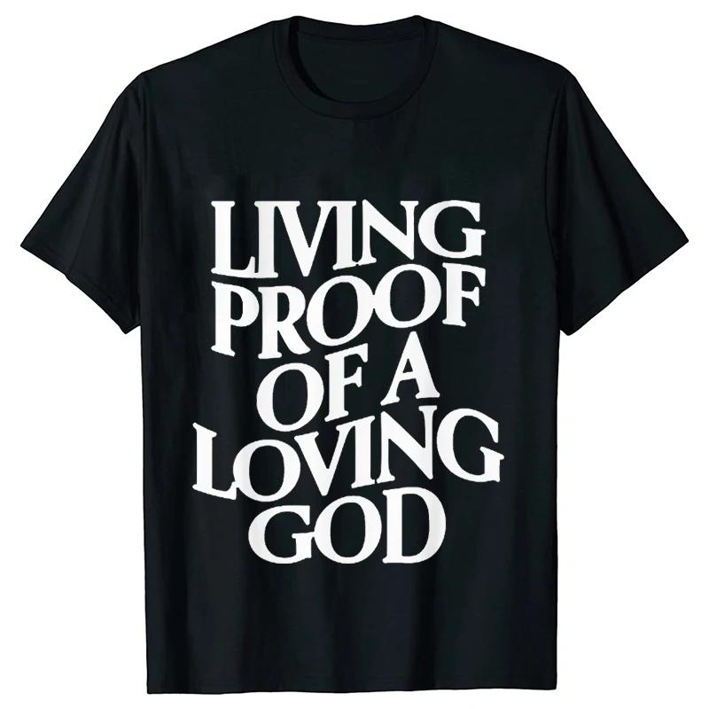 Unisex Summer Live Proof of A Loving God Print Y2k Tshirt Unisex Religious Christian Cross Jesus Short Sleeved Tees Loose Tops