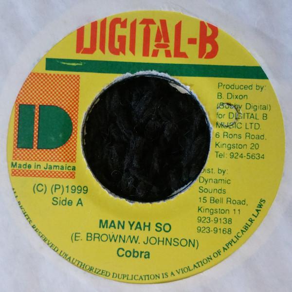 7inch Record MAD COBRA - Man Yah So NONE Digital-B 1999 Jamaica Reggae, Ska & Dub Used