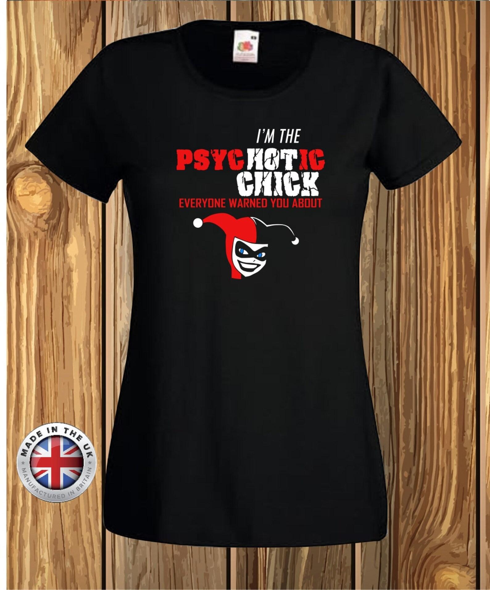 Harley Quinn T-Shirt: I m The PsycHOTic Chick - Comic Book Style S