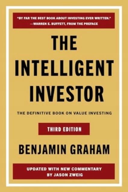 The Intelligent Investor Third Edition: the Definitive Book On Value Invest
