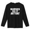Nurses Do It Better T Shirt Classic Rock Inspired Medical Tribute All Sizes Available Vintage Washed Top For Everyday Wear