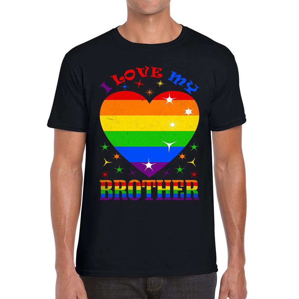 

I Love My Brother LGBTQ Gay Pride Adult Mens T Shirt Womens Tops Tees M