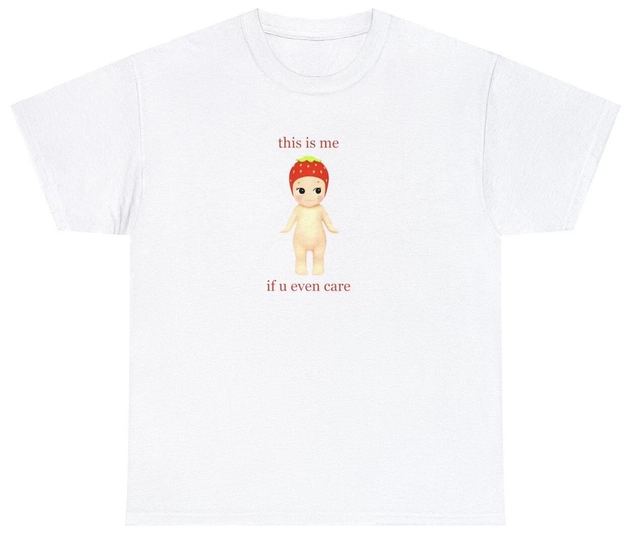 This Is Me If U Even Care Sonny Angel T Shirt Funny Cute Doll Meme Saying Tee XL