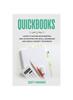 Kniha Quickbooks: Guide To Master Bookkeeping and Accounting for Small Businesses and Simple Concept Techniques