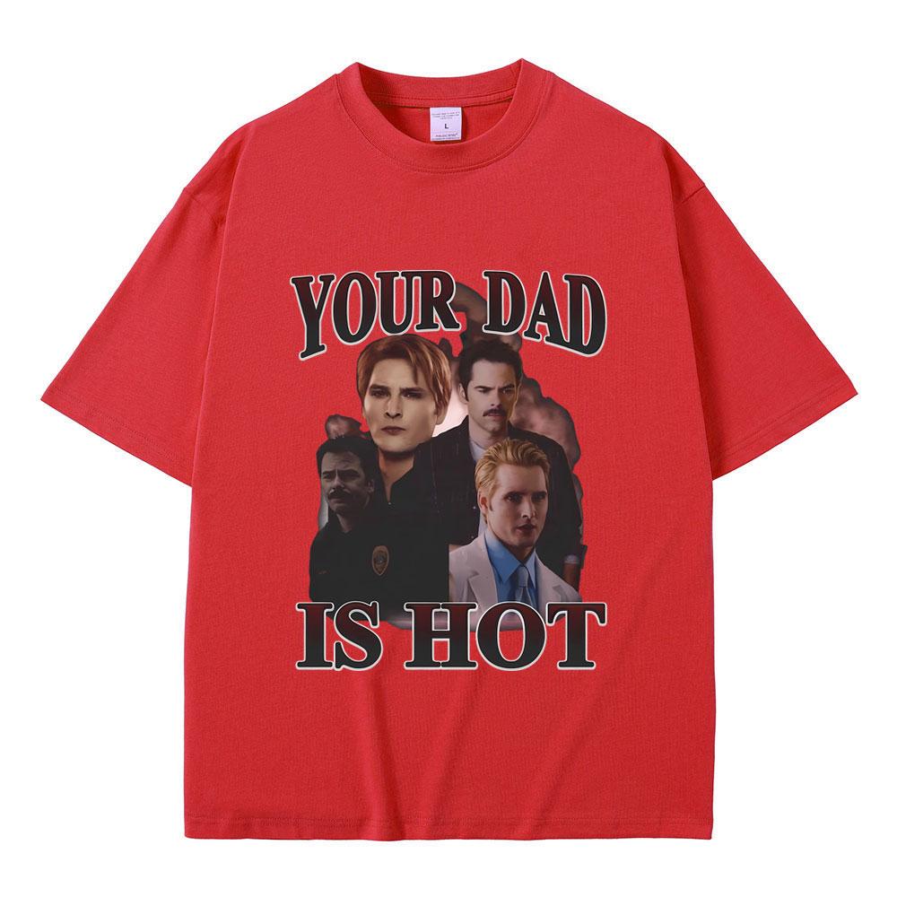 Tu Papá Está Caliente Crepúsculo Charlie y Carlisle Camiseta Estampada Hombre Mujer Moda Clásica Vintage Camisetas Hombre Casual Camisetas Oversize