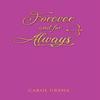 Forever and for Always by Carol Urena Hardback Book 9781646208470