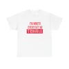Ich bin jeden Ärger wert Grafik T-Shirt Unisex Schweres Baumwoll-T-Shirt Geschenk