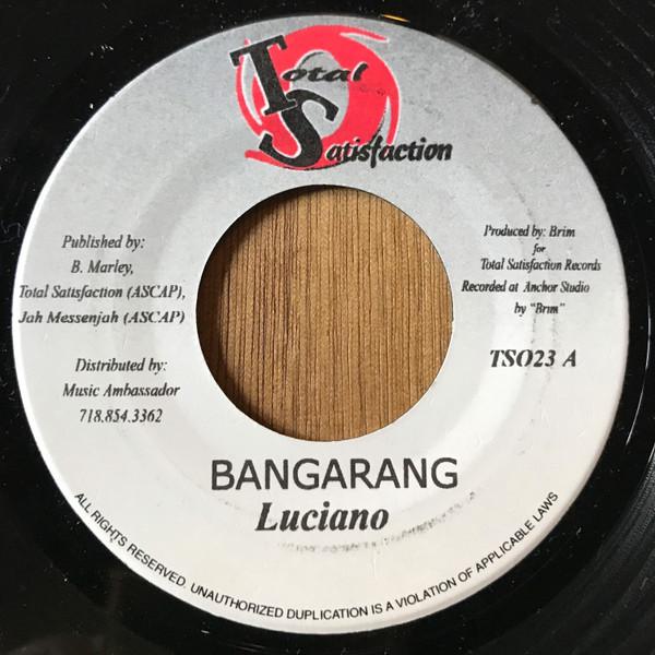 

7inch Record LUCIANO - Bangarang TS023 Total Satisfact US Reggae, Ska & Dub Used