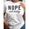 Nein, nicht heute! Damen-T-Shirt mit Buchstabenprint, Kurzarm, Rundhalsausschnitt