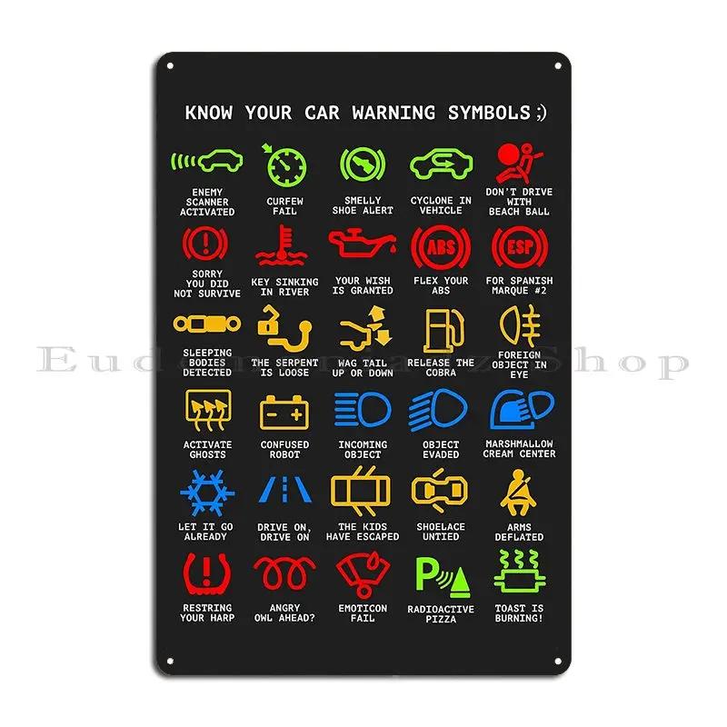 Know Your Car Warning Lights Mechanics Funny Sarcastic Graphic Tee Shirts Metal Plaque Poster Bar Wall Decor Tin Sign Poster