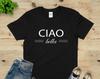 Ciao Bella, Unisex T-Shirt