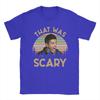 Dean Winchester Supernatural That Was Scary Men T Shirts Humor Tee Shirt Short Sleeve Crew Neck T-Shirt Pure Cotton Summer Tops