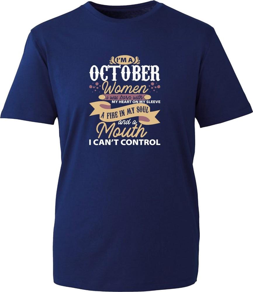 Im A October Unisex TShirt Queen Birthday October Birthday Month Quote Tee Top S