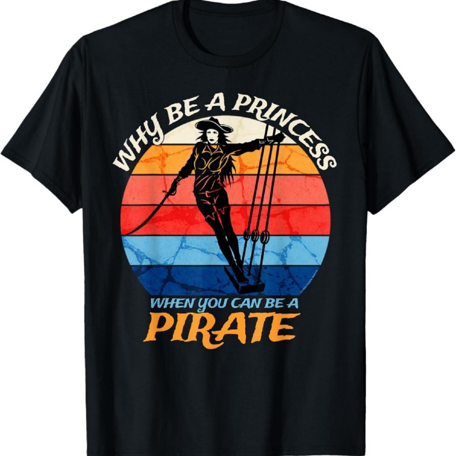 

Argh! Why Be A Princess When You Can Be A Pirate T-Shirt XXXXXL чорний