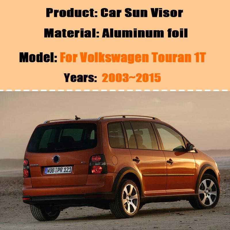 Volkswagen VW Touran 1T 2003~2015 2010 Araba İçin Tam Güneşlik UV Korumalı Cam Rüzgarlık Güneşlik Kılıfı Güneşlikler Otomatik Aksesuarlar