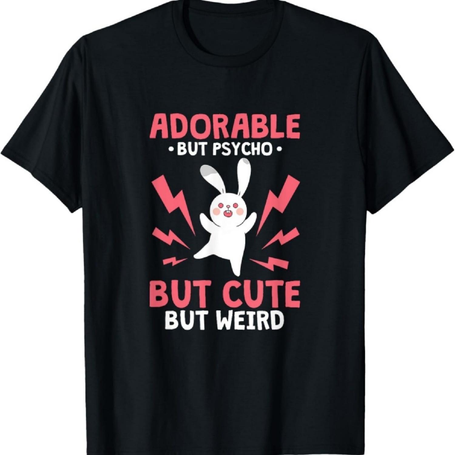 Bunny Rabbit Adorable But Psycho But Cute But Weird Kawaii T-Shirt S