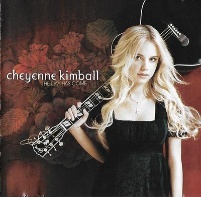 CD CHEYENNE KIMBALL Day Has Come 82876811262 EPIC 2006 US Rock Gebraucht