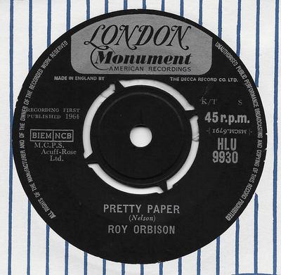 7inch Record ROY ORBISON  Pretty Paper  Summersong HLU9930 LONDON RECORDS 1964 UK Pop Used