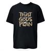 Trust God's Plan Graphic T-Shirt / Hoodie / Sweatshirt Christ Shirt Church Day