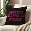 Being Kind is Punk cushion cover Pillow Cover Decoration Room Home Sofa living Office Car Nordic Simplicity