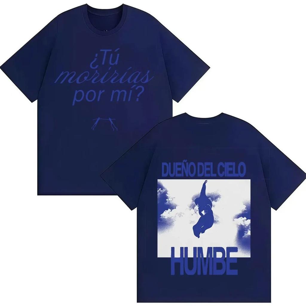 Humbe Dueno Del Cielo Tour T-Shirt Unisex Mode T-Shirts Kleidung Retro Sommer Baumwolle Kurzarm T-Shirt