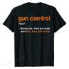 Mens Gun Control Definition - Funny Gun Saying and Statement T-Shirt Coupons Camisa T Shirts Cotton Men T Shirt 3D Printed