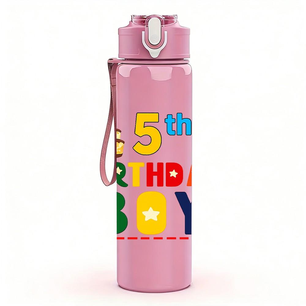 1PC 5th Birthday Boy Party Text Print 750ml Color Plastic Sports Water Bottle Leakproof Flip Straw Lid Suitable for Sports Office Home Use