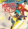 7-Zoll-Schallplatte MUSICAL YOUTH Whatcha Talking Bout 2596667 MCA Records 1984 Deutschland Reggae Ska Dub Gebraucht