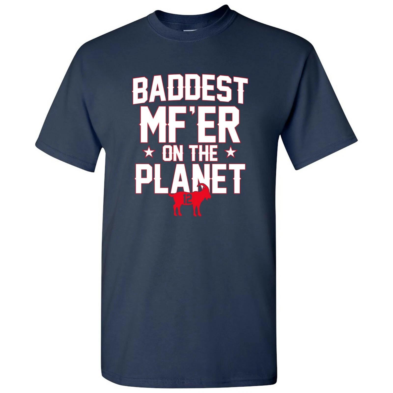 Baddest MF er On The Planet - New England Football T Shirt XL