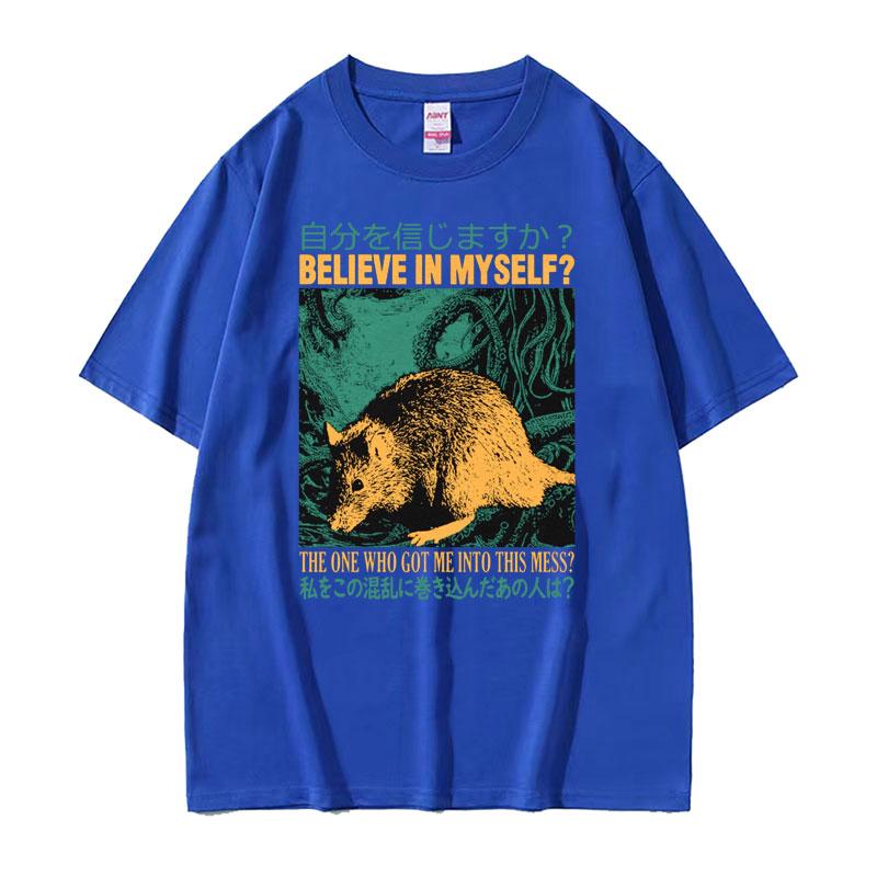 Believe In Myself Rat Vintage Cartoon Graphic Tshirts Unisex Fashion Harajuku Y2k T Shirt Mens 100 Cotton Short Sleeve Tshirt