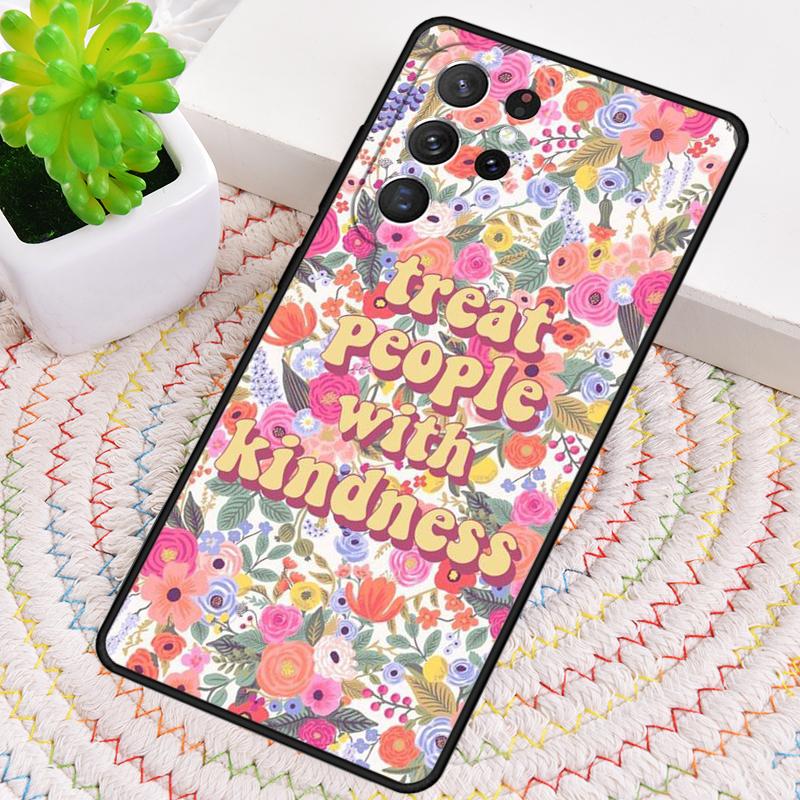 Treat People With Kindness TPU Phone Case For Samsung Galaxy note 10 pro S26 S25 S24 S23 S22 Ultra Plus S21 FE S20 Cover