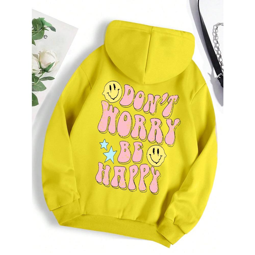 Don'T Worry, Be Happy Funny Printing Hoody Women Personality Warm Hoodie Fashion Pullovers Hip Hop Warm Hoody Female