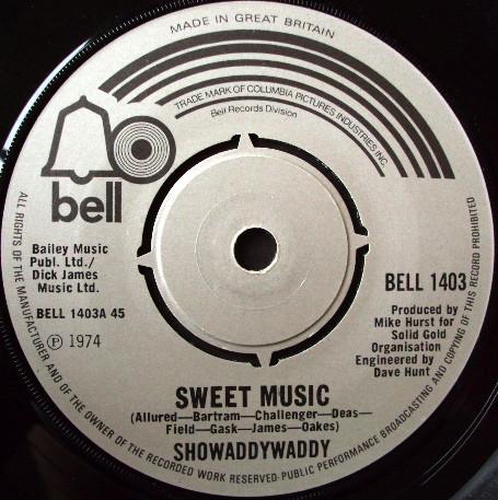

7inch Record SHOWADDYWADDY - Sweet Music BELL1403 Bell Records 1974 UK Rock Used