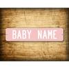 Custom Metal Tin Sign 4x16 Inch Baby Pink, Personalized Street Sign Custom Text, Novelty Wall Decor for Kids Nursery Room Home