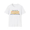 If You Don't Like Chicken Nuggets Then We Can't Be Friends T Shirt | Funny [...]