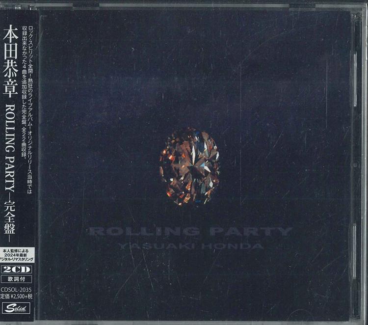 

CD YASUAKI HONDA ROLLING PARTYKANZEN BAN CDSOL2035 SOLID 2024 Japan Obi Japanese PopRock