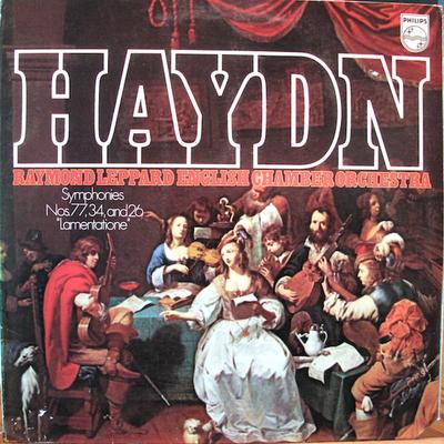 LP Record JOSEPH HAYDN - RAYMOND LEPPARD, ENG - Symphonies Nos. 77, 34, And 26 "Lam 6500084 Philips 1972 UK Classical Used