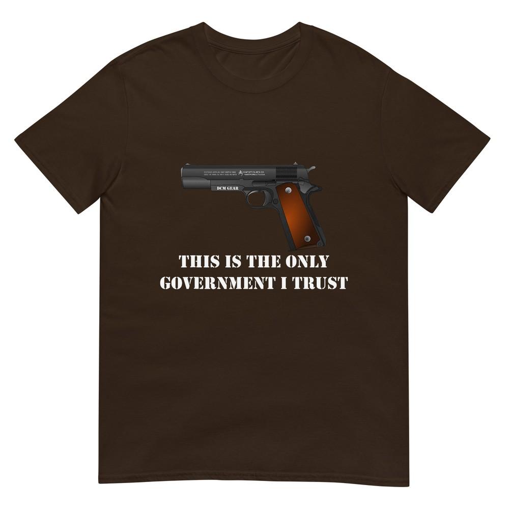 This Is The Only Governunisext I Trust 1911 45 Acp Gun TShirt TShirt