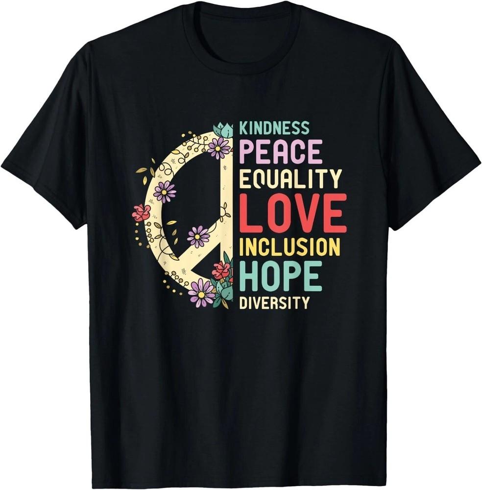 Diversity Equality Love Peace Human Rights Social Justice T-Shirt Unisex T-Shirt