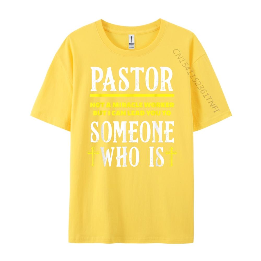 Pastor Not A Miracle Worker Minister Clergy Pastor Mens Clothing 2025 Printed TShirt Man Tops Tees