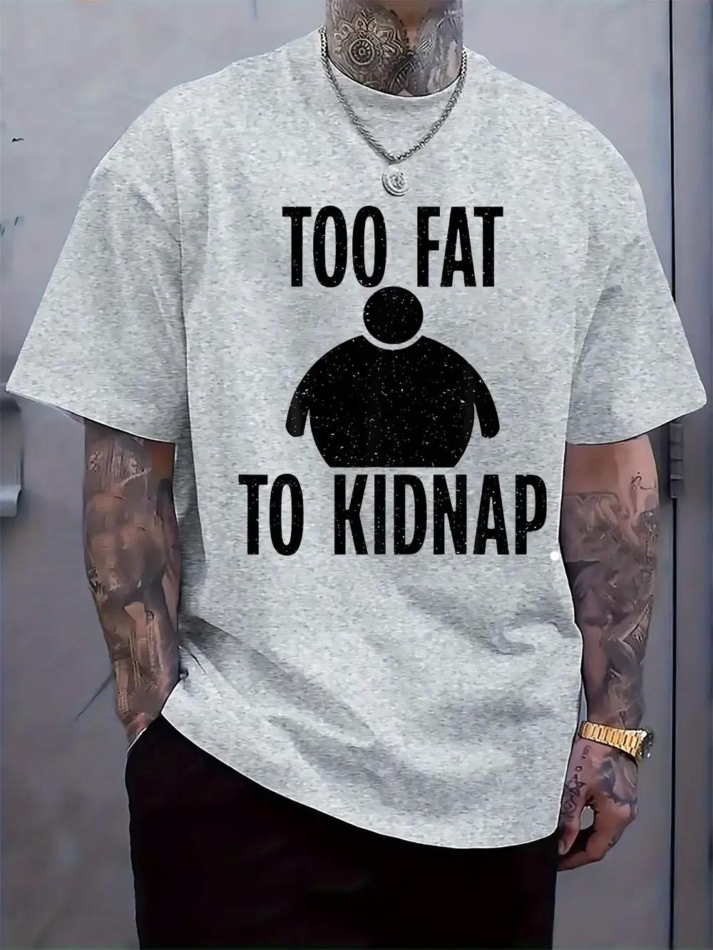 

Too to Kidnap Graphic Print T-shirt - Casual Crew Neck Short Sleeve Tee XXL