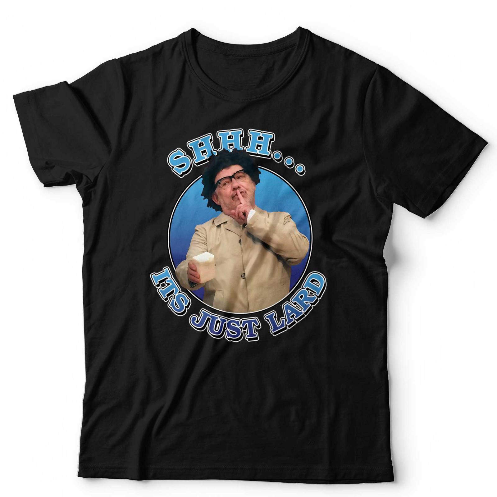 Bob Mortimer T-Shirt Shhh It s Just Lard Unisex Graham Lister Lol Funny Tee S разноцветный